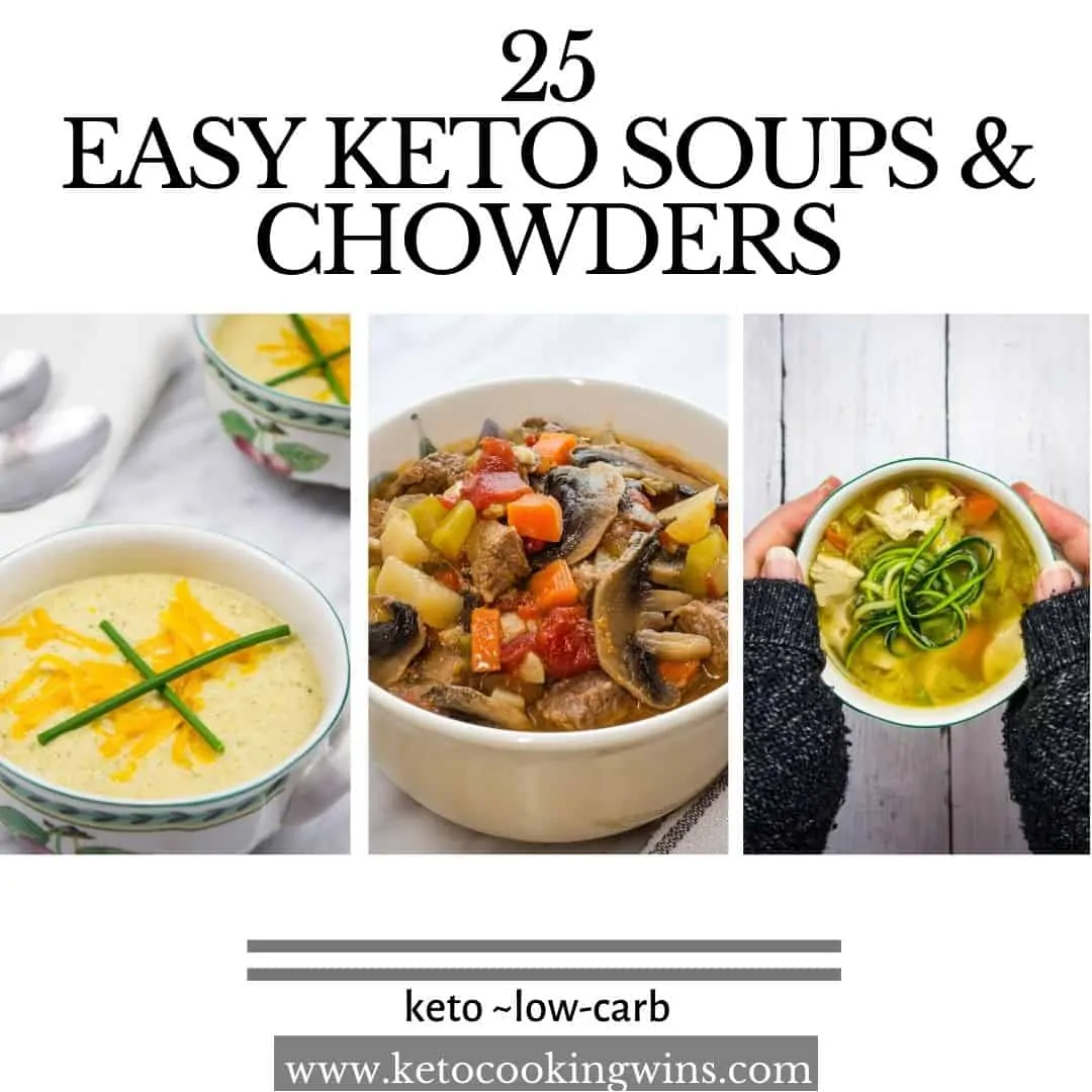 banner showing 3 of 25 keto soups and chowders