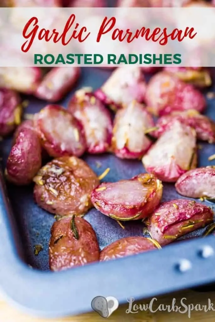 garlic parmesan roasted radishes