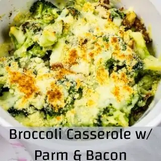 Broccoli Casserole with Parmesan and bacon in a serving dish